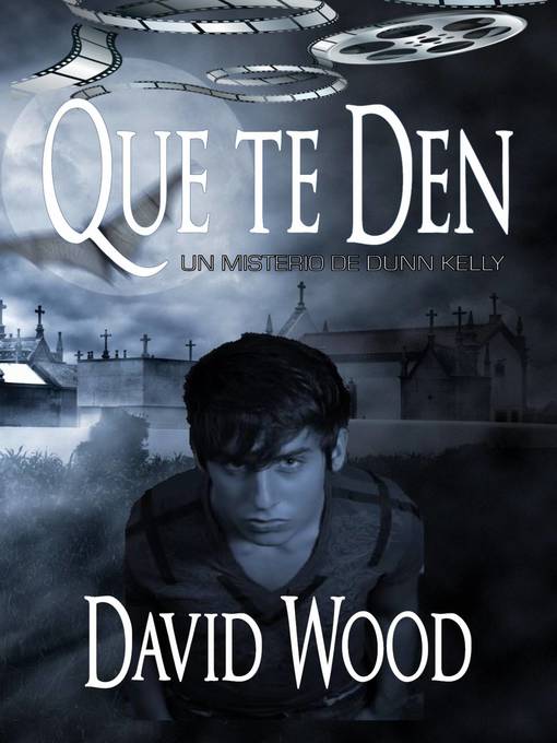 Title details for Que te den by David Wood - Available